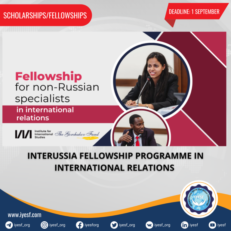 applications-are-open-for-the-interussia-fellowship-programme-in-international-relations-for-non-russian-specialists