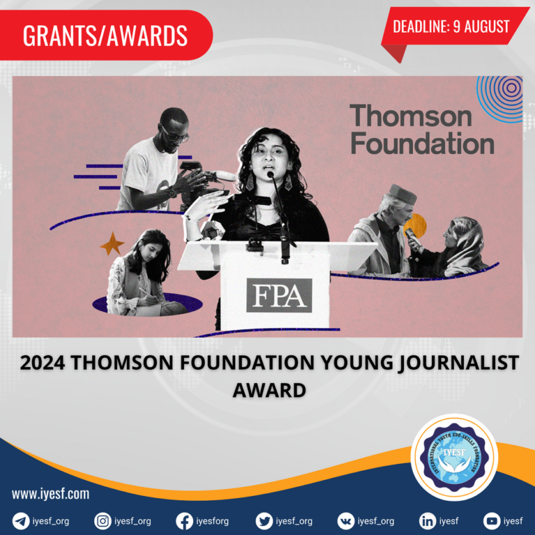 applications-for-the-2024-thomson-foundation-young-journalist-award-are-now-open