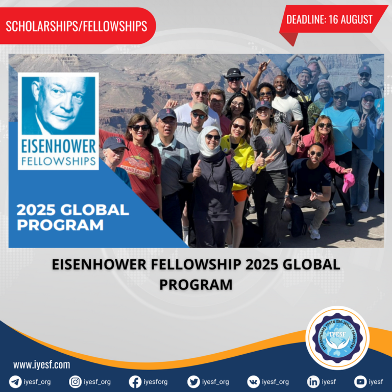 Apply for the Eisenhower Fellowship 2025 Global Program