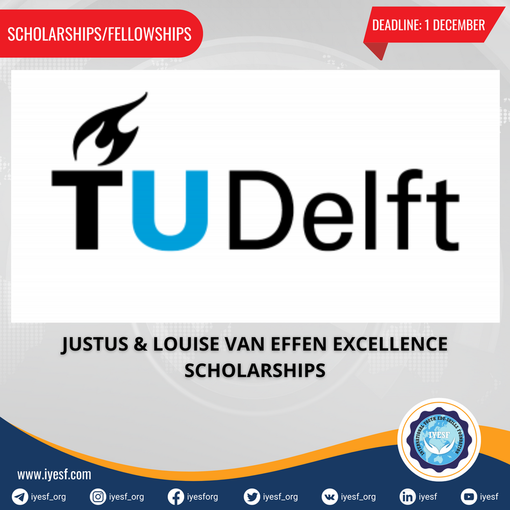 apply-for-the-justus-&-louise-van-effen-excellence-scholarships