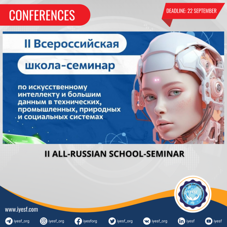 Apply for the II All-Russian School Seminar on Artificial Intelligence and Big Data in Technical, Industrial, Natural and Social Systems