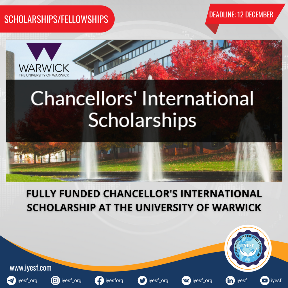 apply-for-the-fully-funded-chancellor’s-international-scholarship-at-the-university-of-warwick